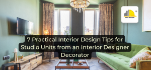 7 Practical Interior Design Tips for Studio Units from an Interior ...